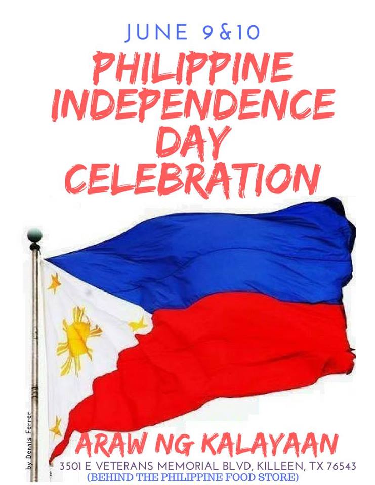 120th Philippine Independence Day Celebration - #KDHEvents  Events in the Greater Killeen Area